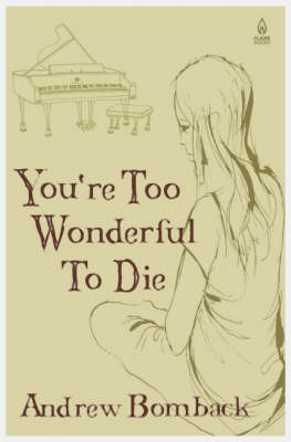 Book cover for You're Too Wonderful to Die