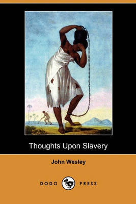 Book cover for Thoughts Upon Slavery (Dodo Press)