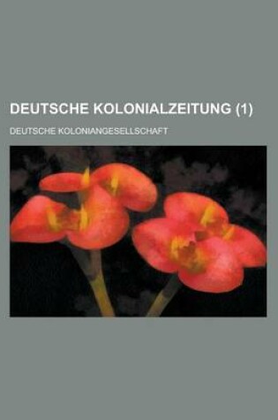 Cover of Deutsche Kolonialzeitung (1)