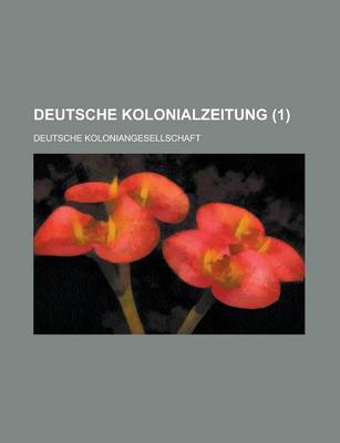 Book cover for Deutsche Kolonialzeitung (1)