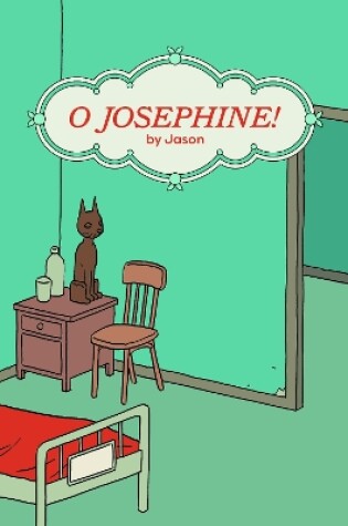 Cover of O Josephine!