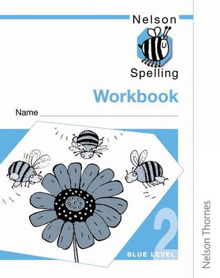 Book cover for Nelson Spelling Workbook 2 Blue Level Pack of 10