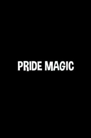 Cover of Pride Magic