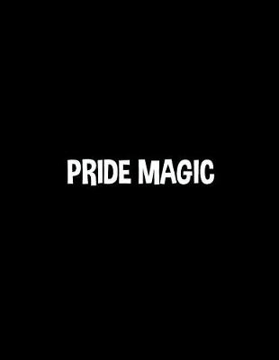 Book cover for Pride Magic