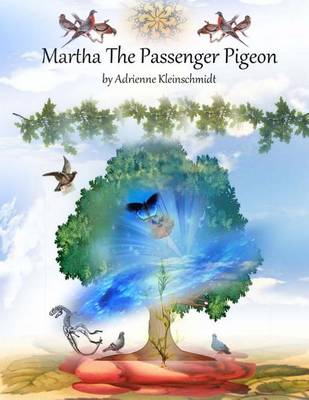 Book cover for Martha The Passenger Pigeon