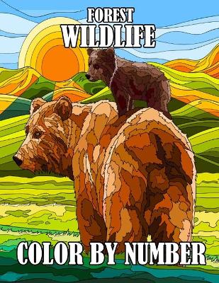 Book cover for Forest Wild Life Color By Number