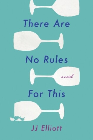 Cover of There Are No Rules for This