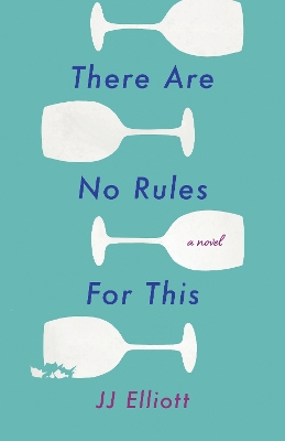 Book cover for There Are No Rules for This