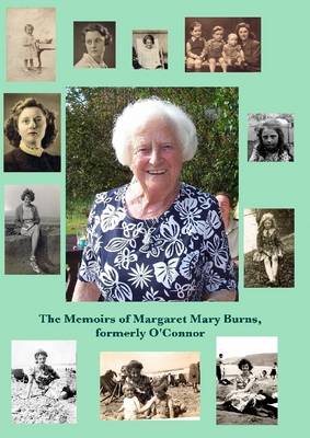 Book cover for The Memoirs of Margaret Mary Burns, Formerly O'Connor