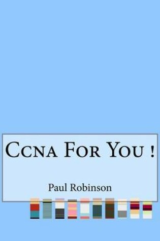 Cover of Ccna For You !