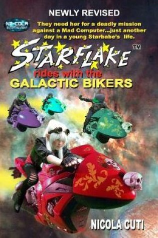 Cover of Starflake rides with the Galactic Bikers-Revised