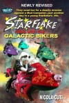Book cover for Starflake rides with the Galactic Bikers-Revised