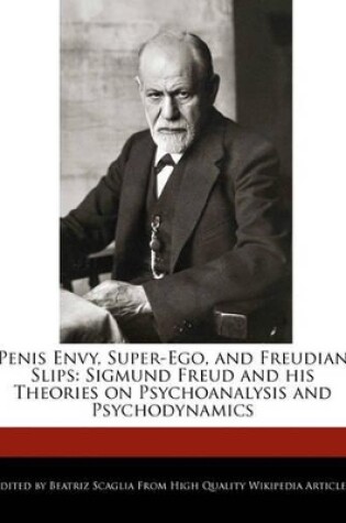 Cover of Penis Envy, Super-Ego, and Freudian Slips