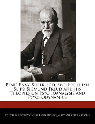 Book cover for Penis Envy, Super-Ego, and Freudian Slips