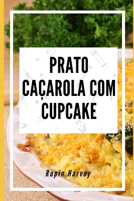 Book cover for Prato Caçarola com Cupcake