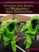 Book cover for Terrorism, Dirty Bombs, and Weapons of Mass Destruction