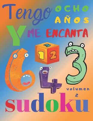 Book cover for Tengo ocho años y me encanta sudoku volumen 2