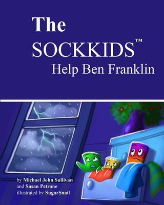 Book cover for The SOCKKIDS Help Ben Franklin