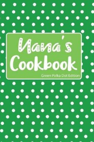 Cover of Nana's Cookbook Green Polka Dot Edition