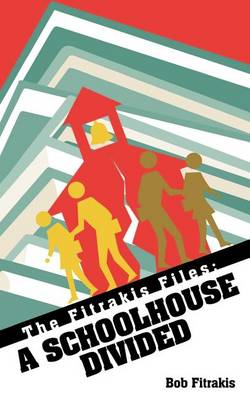 Book cover for A Schoolhouse Divided