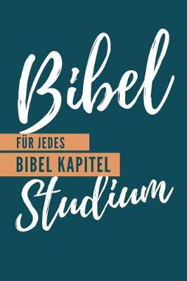 Book cover for Bibel Studium Fur jedes Bibel Kapitel