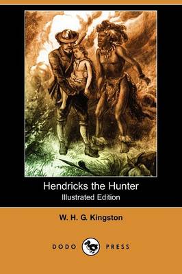 Book cover for Hendricks the Hunter(Dodo Press)