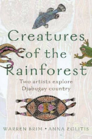 Cover of Creatures of the Rainforest