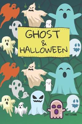 Book cover for Ghost & Halloween Notebook