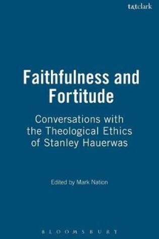 Cover of Faithfulness and Fortitude