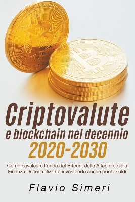 Cover of Criptovalute e blockchain nel decennio 2020-2030