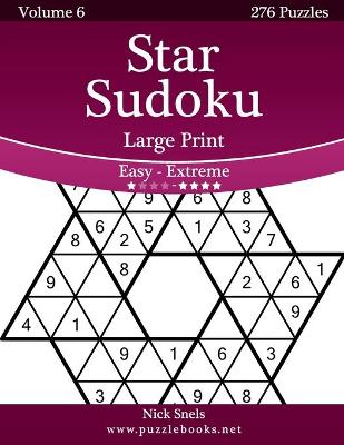 Book cover for Star Sudoku Large Print - Easy to Extreme - Volume 6 - 276 Logic Puzzles