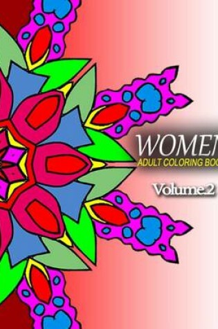 Cover of WOMEN ADULT COLORING BOOKS - Vol.2