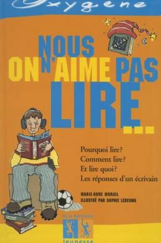 Cover of Nous on N'Aime Pas Lire