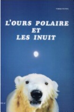 Cover of L'ours Polaire Et Les Inuit