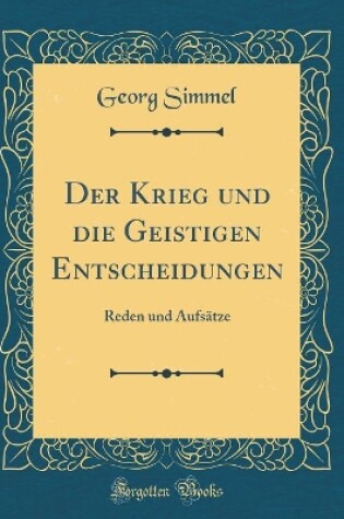 Cover of Der Krieg Und Die Geistigen Entscheidungen