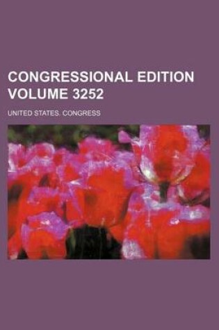 Cover of Congressional Edition Volume 3252