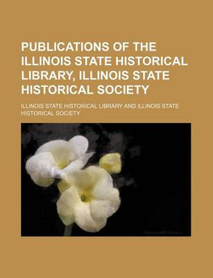 Book cover for Papers in Illinois History and Transactions Volume 6