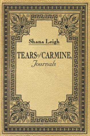 Cover of Tears of Carmine, Journals