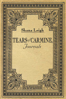 Book cover for Tears of Carmine, Journals