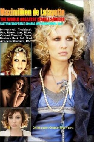 Cover of THE WORLD GREATEST FEMALE SINGERS: Eastern Europe Best Singers and Entertainers