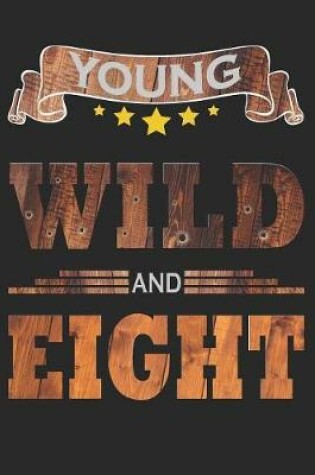 Cover of Young Wild And Eight