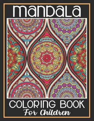Book cover for Mandala Coloring Book For Children