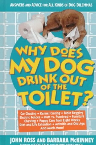 Cover of Why Does My Dog Drink Out of the Toilet?