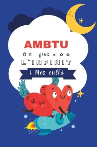 Cover of Amb tu fins a l'Infinit iMés enllà