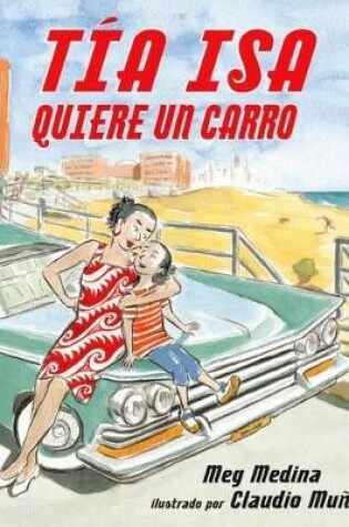 Cover of Tia ISA Quiere Un Carro (Tia ISA Wants a Car)
