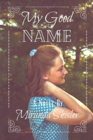 Cover of My Good Name