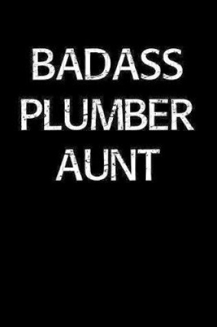 Cover of Badass Plumber Aunt