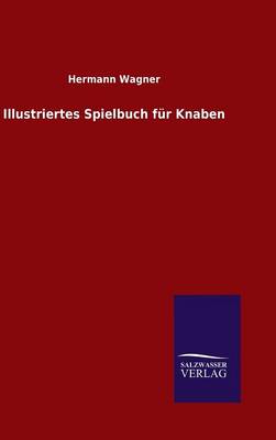 Book cover for Illustriertes Spielbuch für Knaben