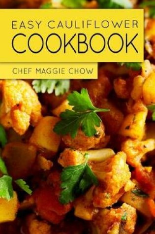 Cover of Easy Cauliflower Cookbook