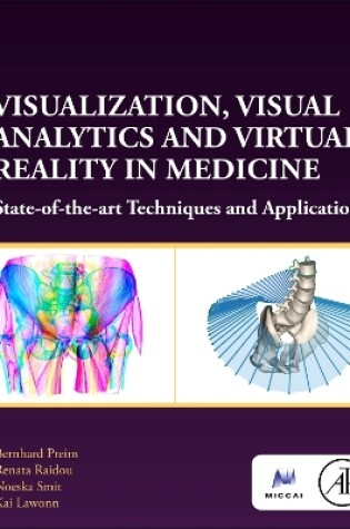 Cover of Visualization, Visual Analytics and Virtual Reality in Medicine